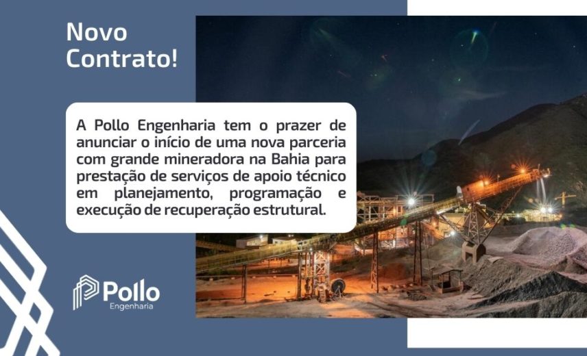 Novo Contrato: Prestação de serviços de apoio técnico em grande mineradora na Bahia.